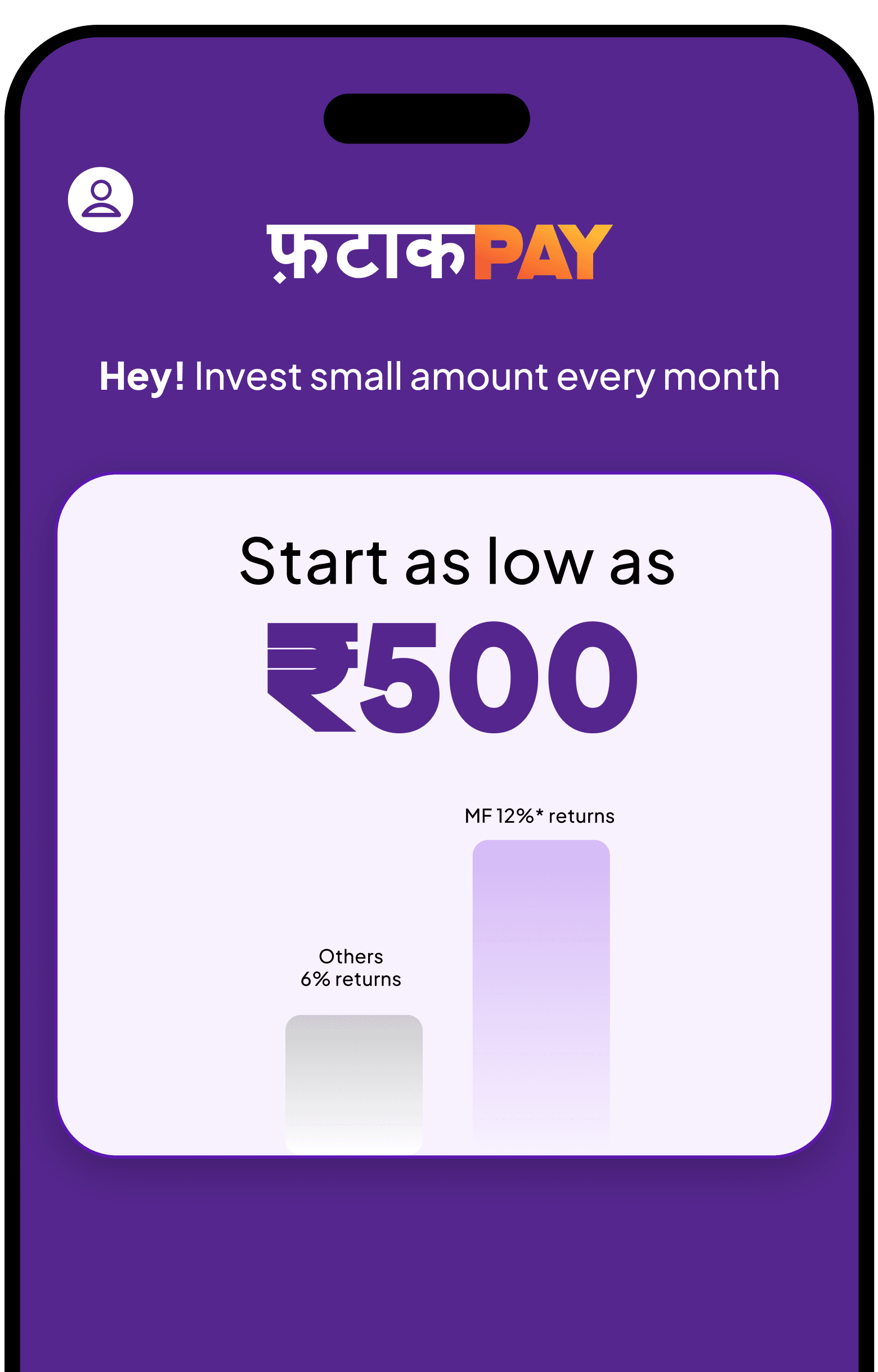 Fatakpay app screen displaying mutual fund returns vs others with a ₹500 minimum investment.