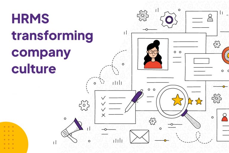 HRMS is just the turnaround your company culture needs HRMS is just the turnaround