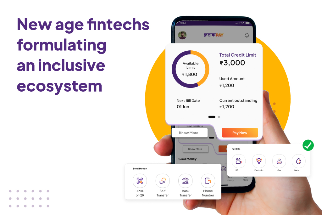 How Are The New-Age Fintech Companies Formulating An Inclusive Financial Ecosystem?