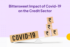 Bittersweet Impact of Covid-19 on the Credit Sector