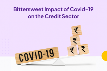 Bittersweet Impact of Covid-19 on the Credit Sector