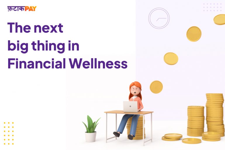 The Next Big thing in Financial Wellness