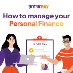 How to manage your Personal Finance?