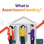 What is Asset Based Lending?