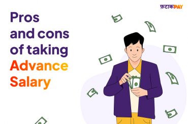 Pros and Cons of Taking an Advance Salary