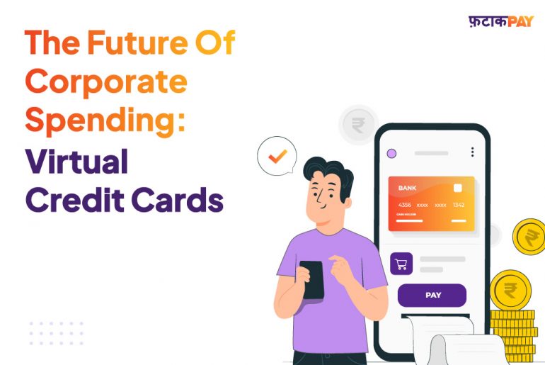 The Future Of Corporate Spending: Virtual Credit Cards