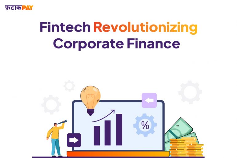 Fintech Revolutionizing Corporate Finance