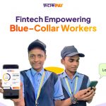 Fintech empowering blue-collar workers