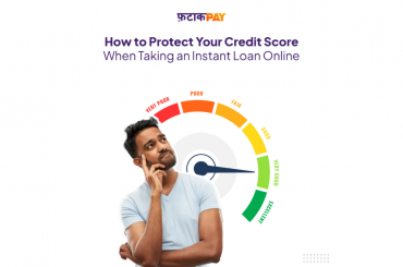 How to Protect Your Credit Score When Taking an Instant Loan Online