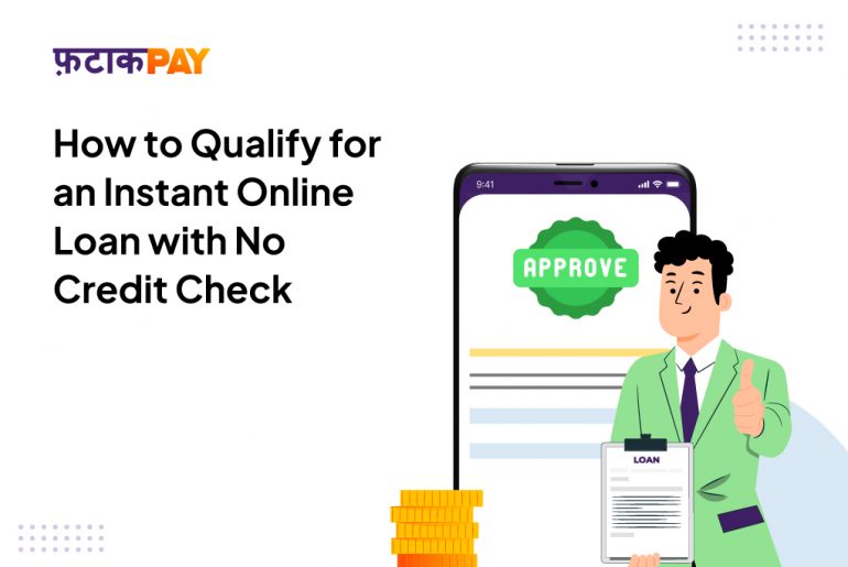 How to Qualify for an Instant Online Loan with No Credit Check? How-to-Qualify-for-an-Instant-Online-Loan-with-No-Credit-Check-1024x683