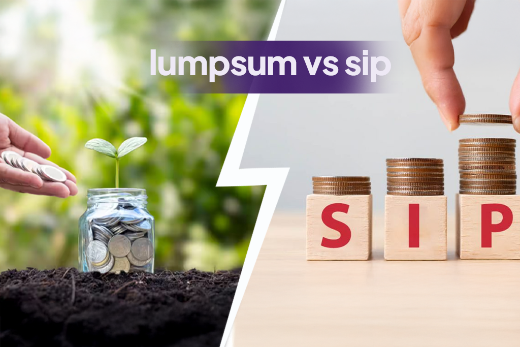 Lumpsum vs SIP